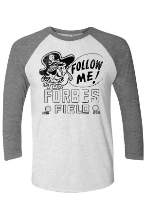 Follow Me To Forbes Field - Retro Raglan Tee